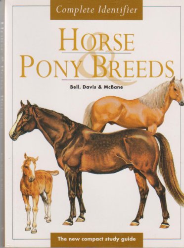 9781845660000: Complete identifier: Horse and pony breeds