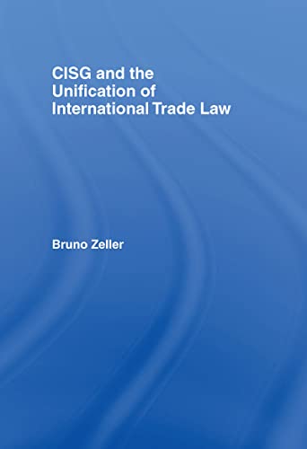 Stock image for CISG and the Unification of International Trade Law (Current Controversies in Law) for sale by Chiron Media