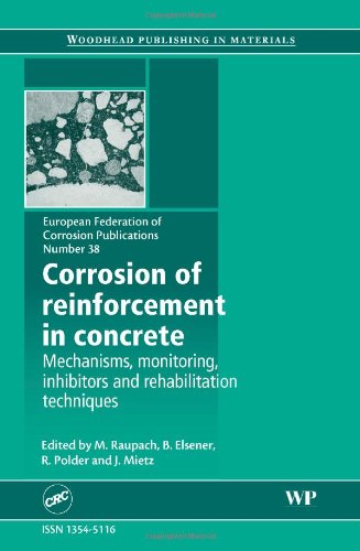 9781845692100: Corrosion of Reinforcement in Concrete: Monitoring, Prevention and Rehabilitation Techniques (Volume 38) (European Federation of Corrosion (EFC) Series, Volume 38)