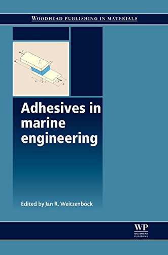 9781845694524: Adhesives in Marine Engineering (Series in Welding and Other Joining Technologies) (Woodhead Publishing Series in Welding and Other Joining Technologies)