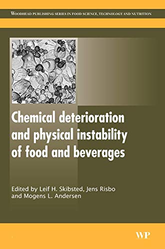 Imagen de archivo de Chemical deterioration and physical instability of food and beverages (Woodhead Publishing Series in Food Science, Technology and Nutrition) a la venta por dsmbooks