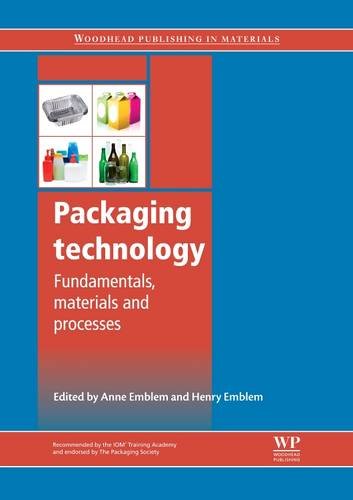 Imagen de archivo de Packaging Technology: Fundamentals, Materials and Processes a la venta por Salish Sea Books