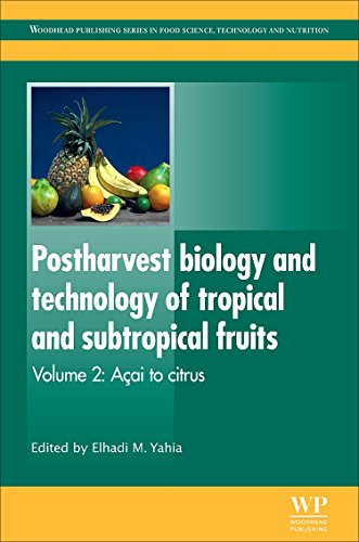9781845697341: Postharvest Biology and Technology of Tropical and Subtropical Fruits: Aai to Citrus: 2 (Woodhead Publishing Series in Food Science, Technology and Nutrition)