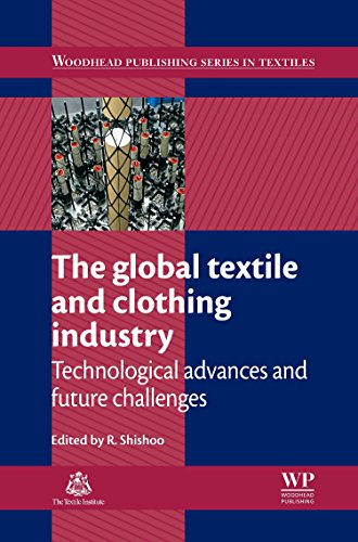 9781845699390: The Global Textile and Clothing Industry: Technological Advances and Future Challenges (Woodhead Publishing Series in Textiles)