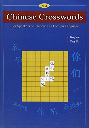 Imagen de archivo de Chinese Crosswords: For Speakers of Chinese as a Foreign Language a la venta por Brit Books