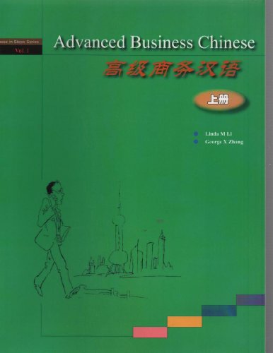 Stock image for Advanced Business Chinese: Volume 1 + 2 CDs for sale by Arthur Probsthain