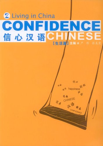 Imagen de archivo de Confidence Chinese: Volume 2: Living in China a la venta por AwesomeBooks