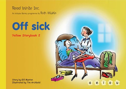 9781845710019: Read Write Inc.: Set 5 Yellow: Colour Storybooks: Off Sick