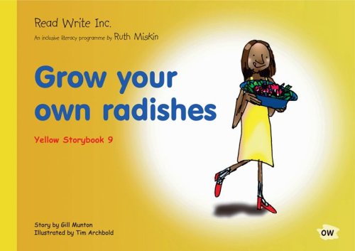9781845710088: Read Write Inc.: Set 5 Yellow: Colour Storybooks: Grow Your Own Radishes