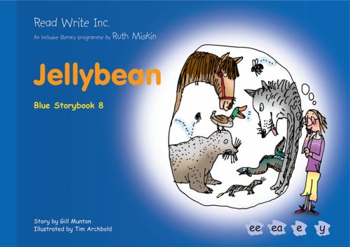 Read Write Inc.: Set 6 Blue: Colour Storybooks: Jellybean (9781845710170) by Munton, Gill