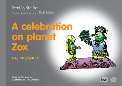 9781845710309: Read Write Inc.: Set 7 Grey: Colour Storybooks: A Celebration of Planet Zox