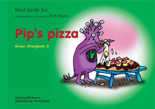 9781845710415: Read Write Inc.: Set 1 Green: Colour Storybooks: Pip's Pizza