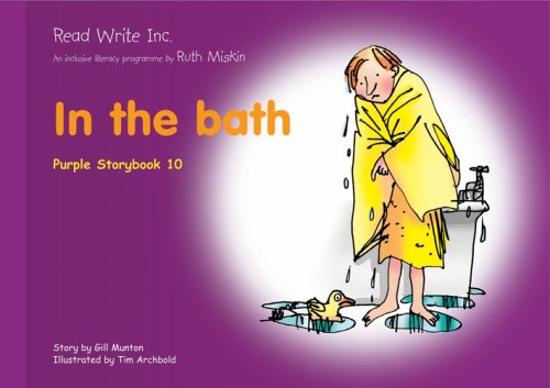 Read Write Inc.: Set 2 Purple: Colour Storybooks: In the Bath (9781845710521) by Gill Munton