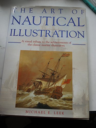 Stock image for THE ART OF NAUTICAL ILLUSTRATION. for sale by HPB Inc.