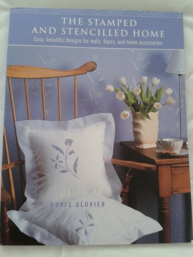 9781845730987: The Stamped and Stencilled Home
