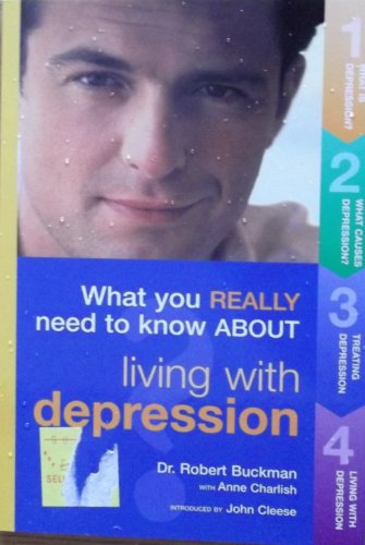 Imagen de archivo de What You Really Need To Know About Living with Depression (What You Need to Know About) a la venta por AwesomeBooks