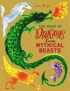 Beispielbild fr The book of dragons & other mythical beasts zum Verkauf von WorldofBooks