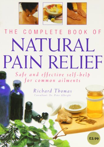 Beispielbild fr Complete Bk Of Natural Pain Relief zum Verkauf von Books Puddle