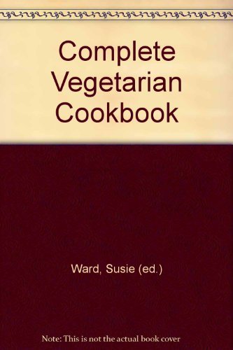 Beispielbild fr Complete Vegetarian Cookbook zum Verkauf von WorldofBooks