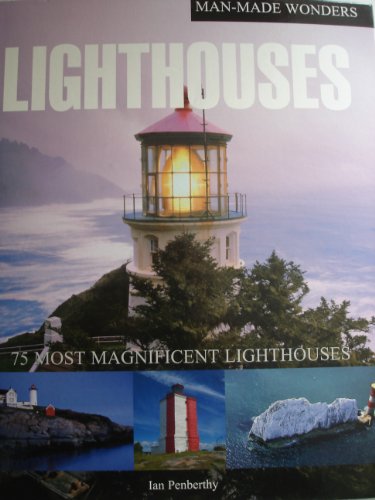 Stock image for LIGHTHOUSES 75 Most Magnificent Lighthouses for sale by Larry W Price Books