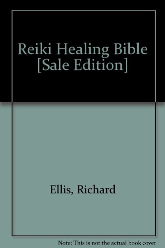 9781845735159: The Reiki Healing Bible
