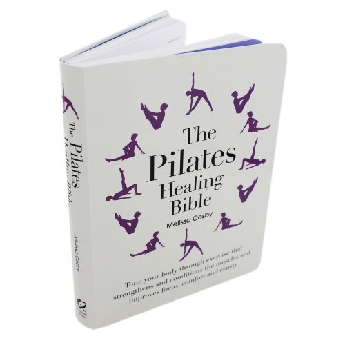 9781845735432: The Pilates Healing Bible