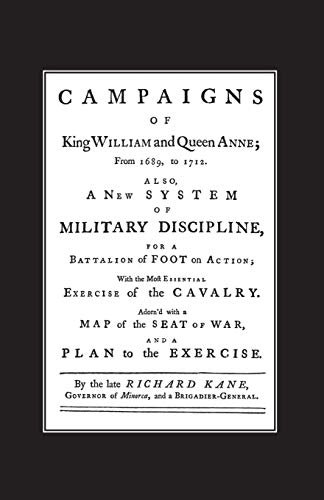 9781845740122: A NEW SYSTEM OF MILITARY DISCIPLINE FOR A BATTALION OF FOOT IN ACTION (1745) CAMPAIGNS OF KING WILLIAM AND QUEEN ANNE 1689-1712