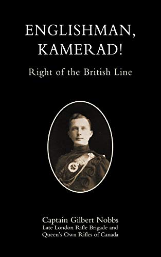 Beispielbild fr Englishman, Kamerad!: Right of the British Line zum Verkauf von WorldofBooks