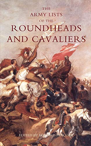 Stock image for Army Lists Roundheads and Cavaliers for sale by CHARLES BOSSOM