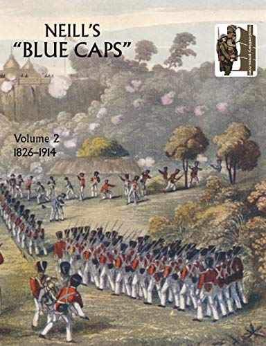 Beispielbild fr Neill's 'Blue Caps' VOL 2 1826-1914 zum Verkauf von Ria Christie Collections