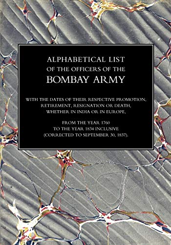 9781845743925: Alphabetical List Of The Officers Of The Bombay Army 1760 To The Year 1834