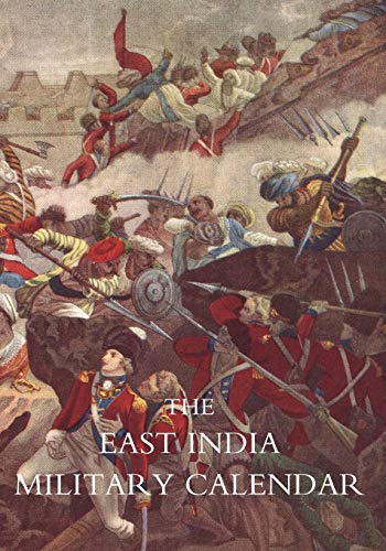 Stock image for EAST INDIA MILITARY CALENDAR; Containing the Services of General & Field Officers of the Indian Army Vol 2 for sale by Lucky's Textbooks