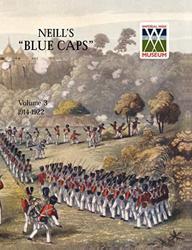 Imagen de archivo de Neill's 'Blue Caps' Vol 3 1914 1922 a la venta por PBShop.store US
