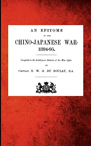 Stock image for An Epitome of the Chino-Japanese War, 1894-95 for sale by Chiron Media
