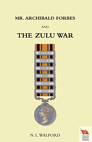 9781845748951: Mr ARCHIBALD FORBES AND THE ZULU WAR