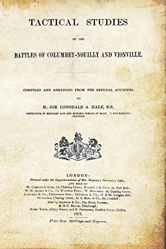 Stock image for TACTICAL STUDIES OF THE BATTLES OF COLUMBEY-NOUILLY AND VIONVILLE for sale by Chiron Media