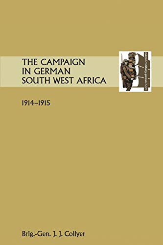 Stock image for The Campaign in German South West Africa. 1914-1915. for sale by Chiron Media