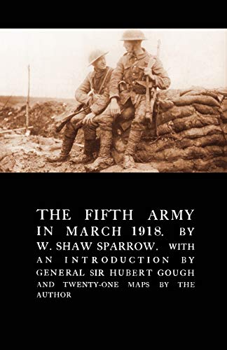 9781845749699: FIFTH ARMY IN MARCH 1918