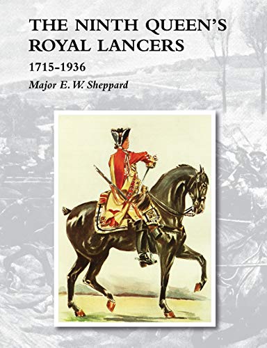 Stock image for NINTH QUEEN'S ROYAL LANCERS17151936 for sale by PBShop.store US