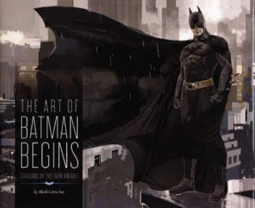The Art of Batman Begins : Shadows of the Dark Knight - Vaz, Mark Cotta