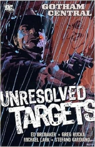 9781845761301: Gotham Central: Unresolved Targets