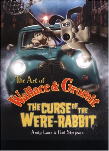 Stock image for The Art of Wallace & Gromit: The Curse of the Were-Rabbit for sale by ThriftBooks-Dallas