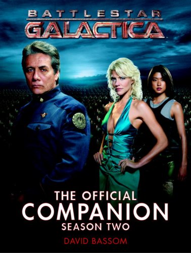 Beispielbild fr Battlestar Galactica: The Official Companion Season Two: Season 2 zum Verkauf von medimops