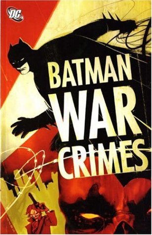 Beispielbild fr War Crimes (Batman) zum Verkauf von WorldofBooks