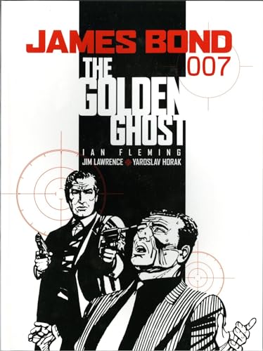 Stock image for James Bond: The Golden Ghost for sale by Half Price Books Inc.