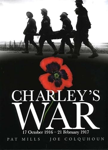 9781845762704: Charley's War (Vol. 3):17th October 1916 - 21st February 1917