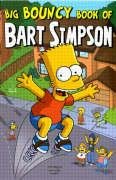 9781845763046: Simpsons Comics Presents the Big Bouncy Book of Bart Simpson
