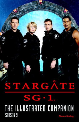 Stock image for Stargate Sg-1: the Illustrated Companion, Season 9 for sale by Book Haven