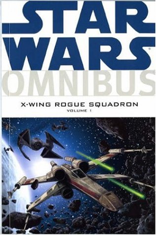 Star Wars: X-Wing Rogue Squadron Omnibus vol 1 - Blackman; Stackpole; Baron, et al.