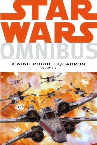 

Star Wars v. 2: X-Wing Rogue Squadron Omnibus [first edition]